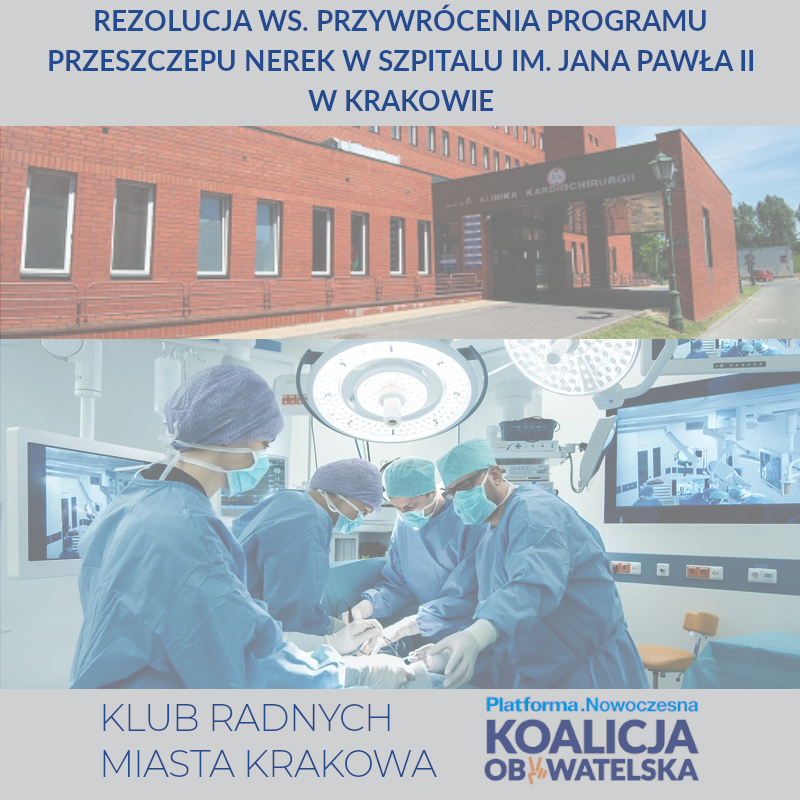 Rezolucja ws. przywrócenia programu przeszczepu nerek w Szpitalu Jana Pawła II