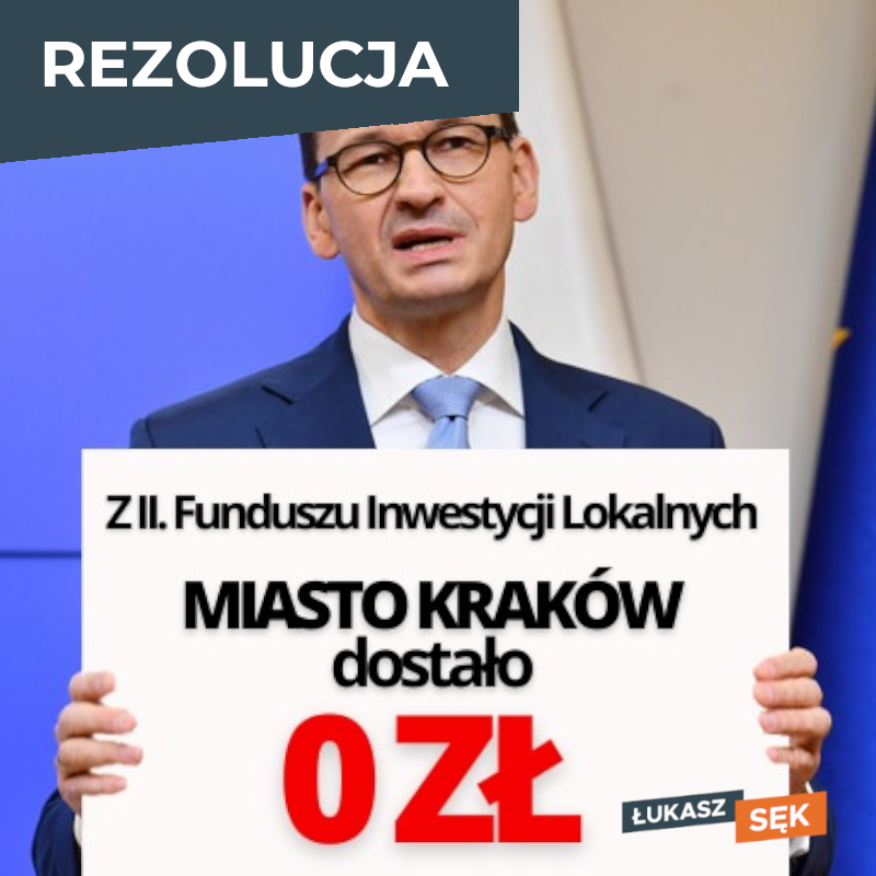 Rezolucja ws. brak dofinansowania dla Krakowa z 2 cz. Rządowego Funduszu Inwestycji Lokalnych